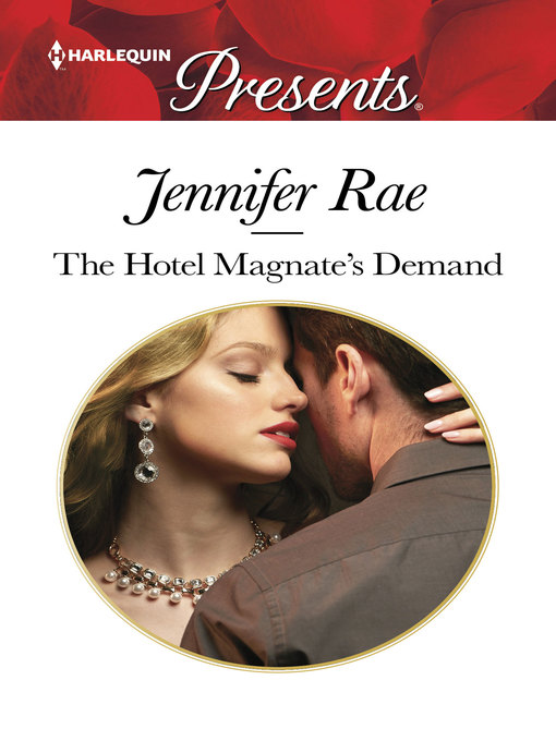 Title details for The Hotel Magnate's Demand by Jennifer Rae - Wait list
